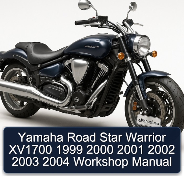 Yamaha Road Star Warrior XV1700 1999 2000 2001 2002 2003 2004 Workshop Manual
