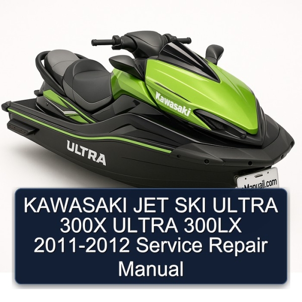 KAWASAKI JET SKI ULTRA 300X ULTRA 300LX 2011-2012 Service Repair Manual