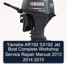 Yamaha AR192 SX192 Jet Boat Complete Workshop Service Repair Manual 2013 2014 2015