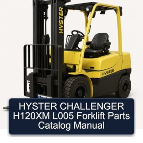 HYSTER CHALLENGER H120XM L005 Forklift Parts Catalog Manual