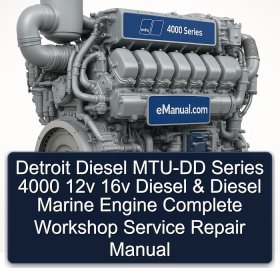 Detroit Diesel MTU-DD Series 4000 12v 16v Diesel & Diesel Marine Engine Complete Workshop Service Repair Manual