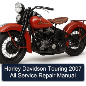 Harley Davidson Touring 2007 All Service Repair Manual