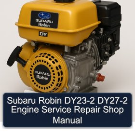 Subaru Robin DY23-2 DY27-2 Engine Service Repair Shop Manual