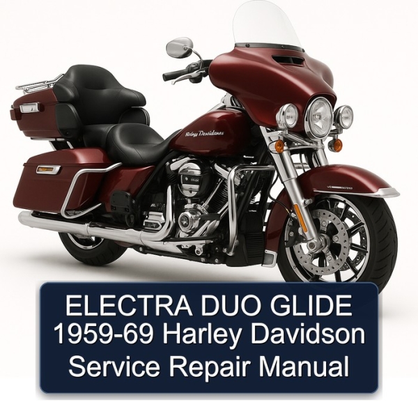ELECTRA DUO GLIDE 1959-69 Harley Davidson Service Repair Manual