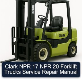 Clark NPR 17 NPR 20 Forklift Trucks Service Repair Manual