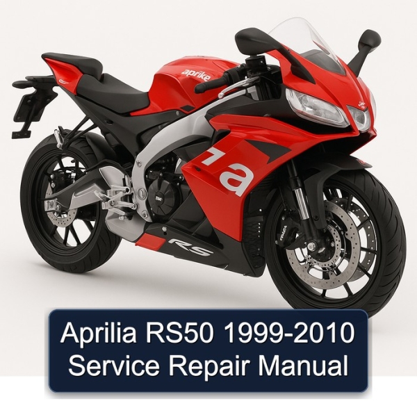 Aprilia RS50 1999-2010 Service Repair Manual