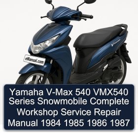 Yamaha V-Max 540 VMX540 Series Snowmobile Complete Workshop Service Repair Manual 1984 1985 1986 1987