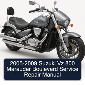 2005-2009 Suzuki Vz 800 Marauder Boulevard Service Repair Manual