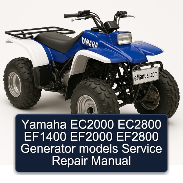 Yamaha EC2000 EC2800 EF1400 EF2000 EF2800 Generator models Service Repair Manual