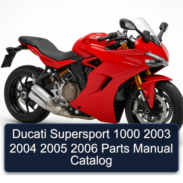Ducati Supersport 1000 2003 2004 2005 2006 Parts Manual Catalog