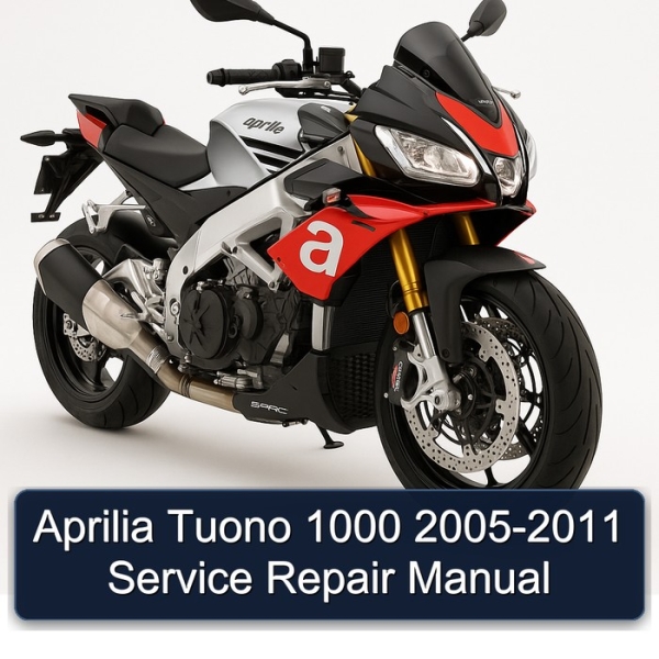 Aprilia Tuono 1000 2005-2011 Service Repair Manual