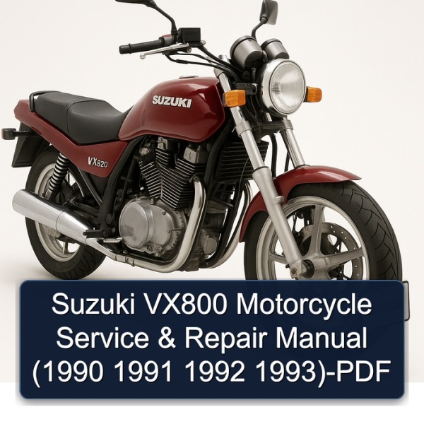 Suzuki VX800 Motorcycle Service & Repair Manual (1990 1991 1992 1993)-PDF
