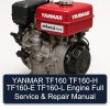 YANMAR TF160 TF160-H TF160-E TF160-L Engine Full Service & Repair Manual