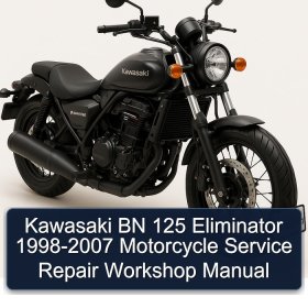 Kawasaki BN 125 Eliminator 1998-2007 Motorcycle Service Repair Workshop Manual