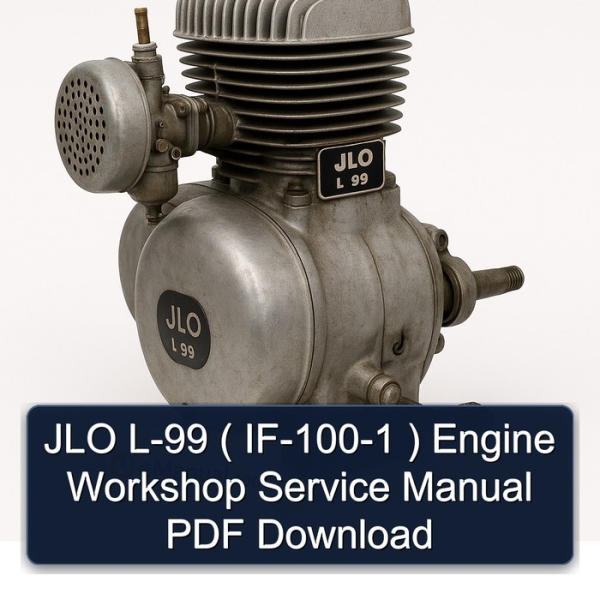 JLO L-99 ( IF-100-1 ) Engine Workshop Service Manual PDF Download