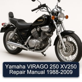 Yamaha VIRAGO 250 XV250 Repair Manual 1988-2009