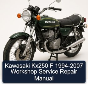 Kawasaki Kx250 F 1994-2007 Workshop Service Repair Manual