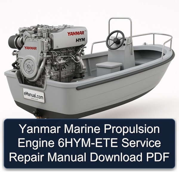 Yanmar Marine Propulsion Engine 6HYM-ETE Service Repair Manual Download PDF