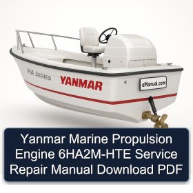 Yanmar Marine Propulsion Engine 6HA2M-HTE Service Repair Manual Download PDF
