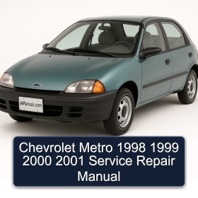 Chevrolet Metro 1998 1999 2000 2001 Service Repair Manual