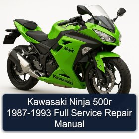 Kawasaki Ninja 500r 1987-1993 Full Service Repair Manual