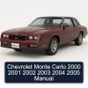 Chevrolet Monte Carlo 2000 2001 2002 2003 2004 2005 Manual
