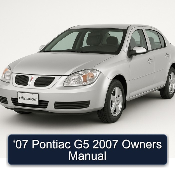 ‘07 Pontiac G5 2007 Owners Manual