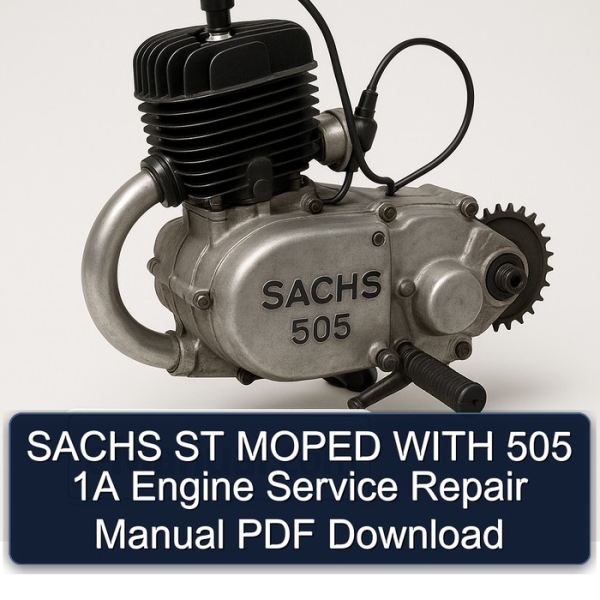 SACHS ST MOPED WITH 505 1A Engine Service Repair Manual PDF Download