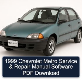 1999 Chevrolet Metro Service & Repair Manual Software PDF Download