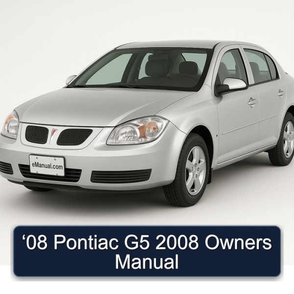 ‘08 Pontiac G5 2008 Owners Manual