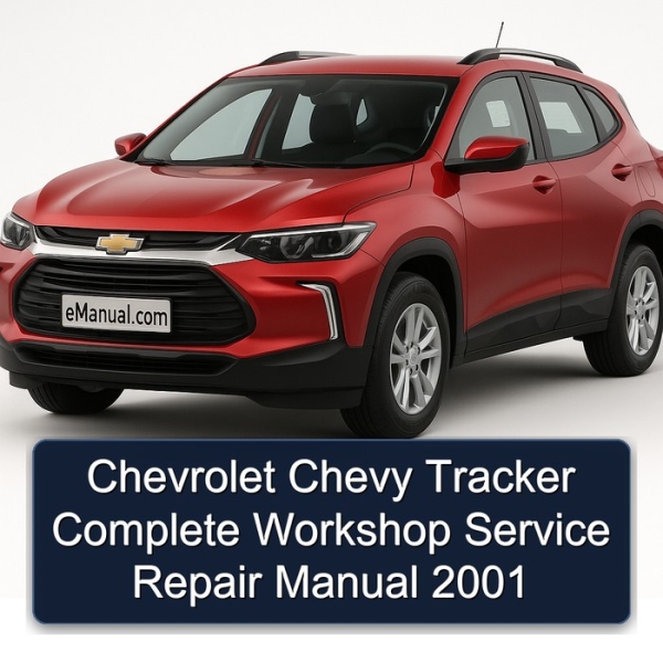 Chevrolet Chevy Tracker Complete Workshop Service Repair Manual 2001