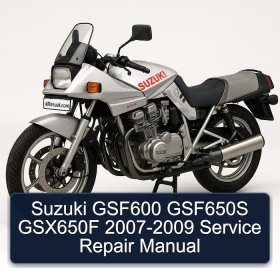 Suzuki GSF600 GSF650S GSX650F 2007-2009 Service Repair Manual
