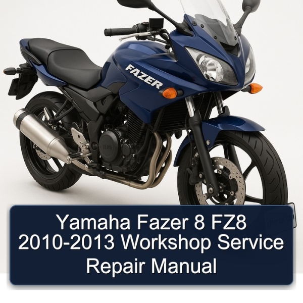 Yamaha Fazer 8 FZ8 2010-2013 Workshop Service Repair Manual