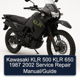 Kawasaki KLR 500 KLR 650 1987 2002 Service Repair Manual/Guide