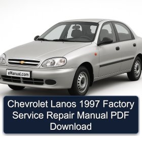 Chevrolet Lanos 1997 Factory Service Repair Manual PDF Download