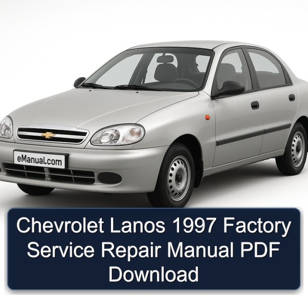 Chevrolet Lanos 1997 Factory Service Repair Manual PDF Download
