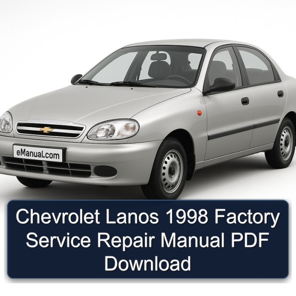 Chevrolet Lanos 1998 Factory Service Repair Manual PDF Download