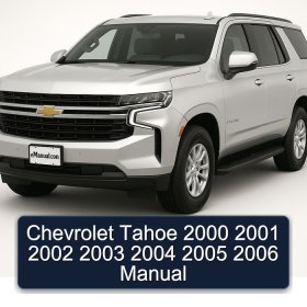Chevrolet Tahoe 2000 2001 2002 2003 2004 2005 2006 Manual