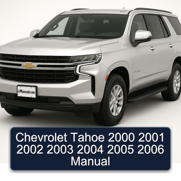 Chevrolet Tahoe 2000 2001 2002 2003 2004 2005 2006 Manual