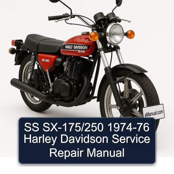 SS SX-175/250 1974-76 Harley Davidson Service Repair Manual