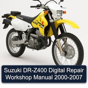 Suzuki DR-Z400 Digital Repair Workshop Manual 2000-2007