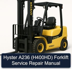 Hyster A236 (H400HD) Forklift Service Repair Manual