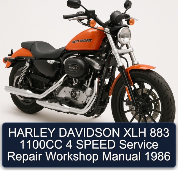 HARLEY DAVIDSON XLH 883 1100CC 4 SPEED Service Repair Workshop Manual 1986