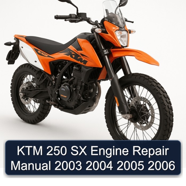 KTM 250 SX Engine Repair Manual 2003 2004 2005 2006