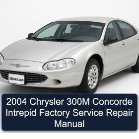 2004 Chrysler 300M Concorde Intrepid Factory Service Repair Manual