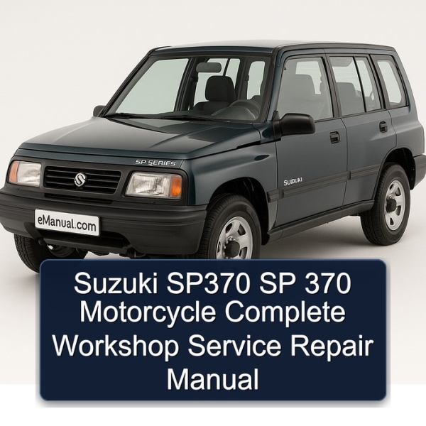 Suzuki SP370 SP 370 Motorcycle Complete Workshop Service Repair Manual