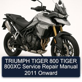 TRIUMPH TIGER 800 TIGER 800XC Service Repair Manual 2011 Onward