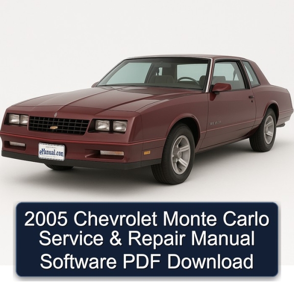2005 Chevrolet Monte Carlo Service & Repair Manual Software PDF Download