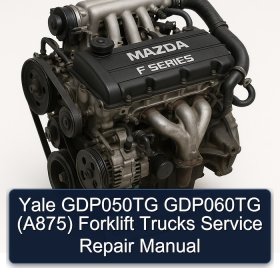 Yale GDP050TG GDP060TG (A875) Forklift Trucks Service Repair Manual