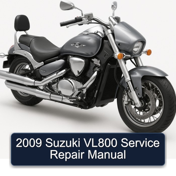 2009 Suzuki VL800 Service Repair Manual